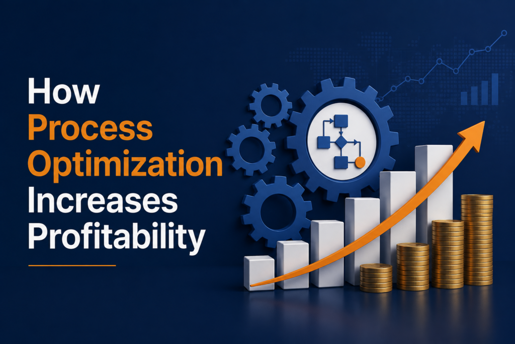 How Process Optimization Increases Profitability